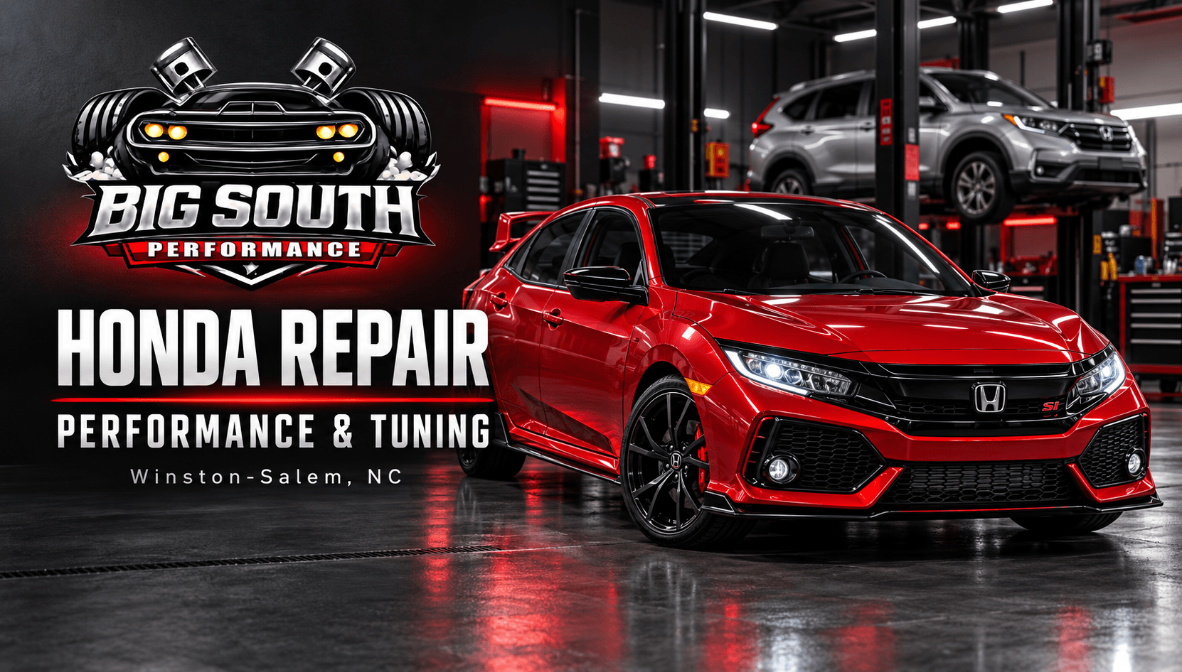 Big South Performance Honda repair and performance tuning banner with an illustrated red Civic and silver SUV.